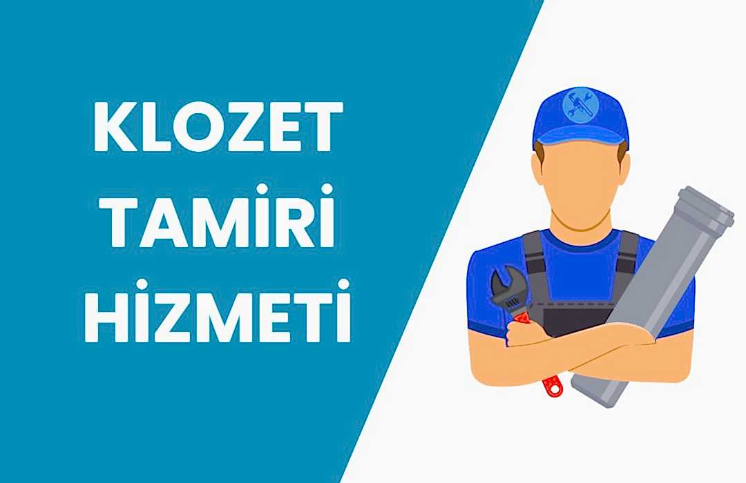 Klozet Tamiri Hizmeti